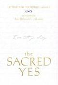 Sacred Yes Letters from the Infinite Volume 1