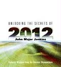 Unlocking The Secrets Of 2012