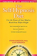 Self Hypnosis Diet Use the Power of Your Mind to Reach Your Perfect Weight With CD