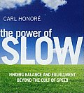 Power Of Slow