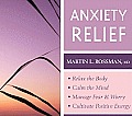 Anxiety Relief: Relax the Body, Calm the Mind, Manage Fear and Worry, Cultivate Positive Energy