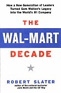 Wal Mart Decade How A New Generation O