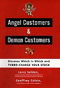 Angel Customers & Demon Customers Discover Which Is Which & Turbo Charge Your Stock
