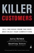Killer Customers Tell The Good From The