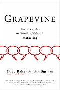 Grapevine The New Art Of Word Of Mouth