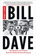 Bill & Dave How Hewlett & Packard Built