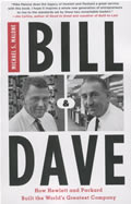 Bill & Dave How Hewlett & Packard Built the Worlds Greatest Company