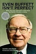 Even Buffett Isnt Perfect What You Can & Cant Learn from the Worlds Greatest Investor