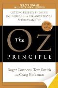 Oz Principle Getting Results Through Individual & Organizational Accountability
