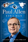 Idea Man A Memoir by the Cofounder of Microsoft