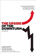 The Upside of the Downturn: Management Strategies for Difficult Times