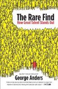 The Rare Find: The Rare Find: How Great Talent Stands Out