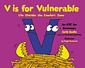 V is for Vulnerable An Alphabet for People Who Want to Make a Difference