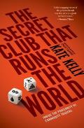 The Secret Club That Runs the World: Inside the Fraternity of Commodities Traders
