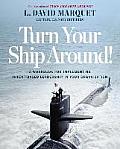 Turn Your Ship Around The Leadership Workbook