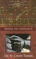 Rules of Engagement Volume 2 Binding the Strongman