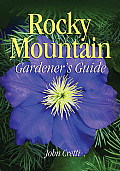 Rocky Mountain Gardeners Guide