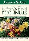 Selecting Growing & Combining Outstanding Perennials Mid Atlantic & New England Edition