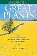 In Search Of Great Plants The Insiders