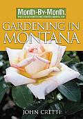 Month By Month Gardening In Montana
