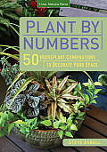 Plant by Numbers 50 Houseplant Combinations to Decorate Your Space