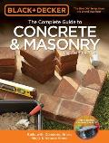 Black & Decker The Complete Guide to Concrete & Masonry 4th Edition