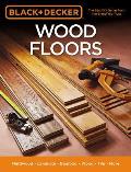 Black & Decker Wood Floors Hardwood Laminate Bamboo Wood Tile More
