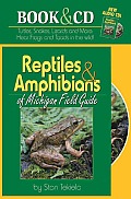 Reptiles & Amphibians Of Michigan Field Guide With Cdrom