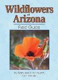 Wildflowers Of Arizona Field Guide