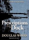 Prescriptions From The Dock