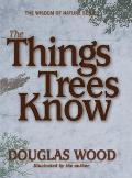 Things Trees Know
