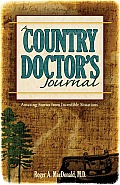 Country Doctors Journal Amazing Stories from Incredible Situations