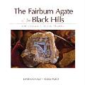 Fairburn Agate of the Black Hills The