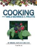Cooking Wild Berries Fruits In, Ky, Oh