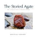 Storied Agate 100 Unique Lake Superior Agates