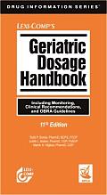 Geriatric Dosage Handbook 11th Edition Including Mon