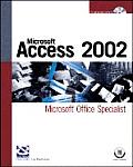 Ms Access 2002 Ms Office Specialist