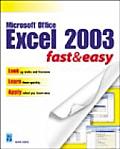 Microsoft Office Excel 2003 Fast & Easy
