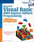 Microsoft Visual Basic 2005 Express Edition Programming for the Absolute Beginner