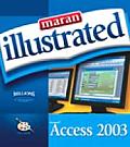 Maran Illustrated Microsoft Access 2003