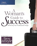 Womans Guide To Success Perfecting Your Pro
