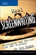 Real Screenwriting Strategies & Stories from the Trenches