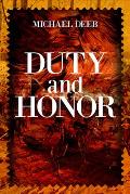 Duty and Honor: Volume 2