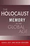 Holocaust and Memory in the Global Age