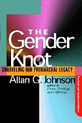 Gender Knot Revised Edition Unraveling Our Patriarchal Legacy