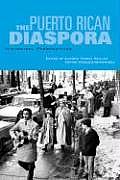 Puerto Rican Diaspora: Historical Perspectives
