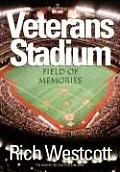 Veterans Stadium: Field of Memories