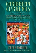 Caribbean Currents Caribbean Music from Rumba to Reggae