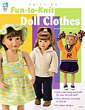 Fun to Knit Doll Clothes