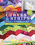 Quilted Curves & Strips With the AccuQuilt Go!